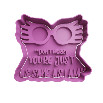 Espectrogafas Luna Lovegood -Don’t worry you’re just as same as I am Cortador de Galletas STL