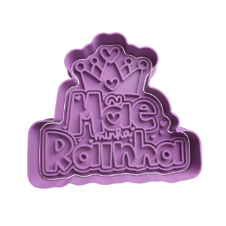 Mae minha rainha con Corona Cortador de Galletas STL