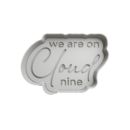 We are on cloud nine Cookie Cutter STL 2