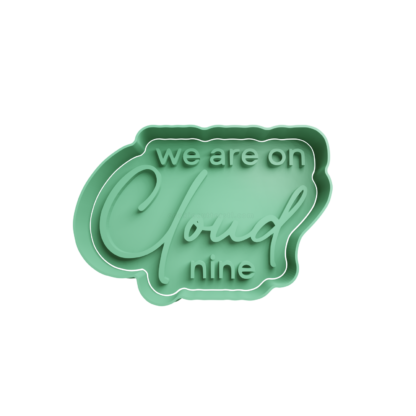 We are on cloud nine Cookie Cutter STL