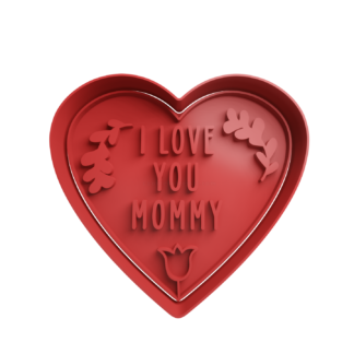 Heart -I love you Mommy Cookie Cutter STL