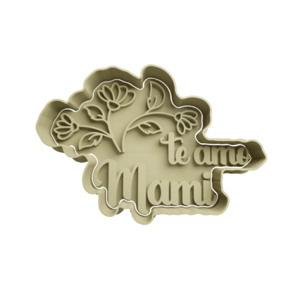 Te amo mami with flowers Cookie Cutter STL